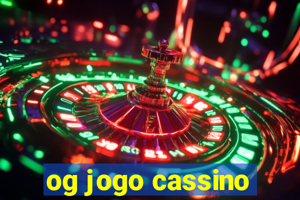 og jogo cassino